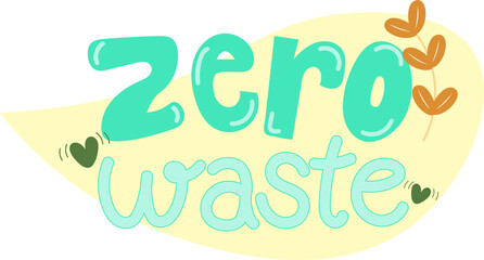 Hand draw elements of zero waste, go green, eco friendly concept. 