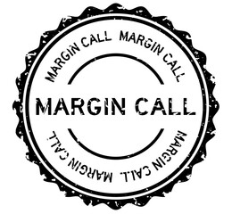 Grunge black margin call word round rubber seal stamp on white background