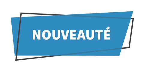 nouveaut&eacute;