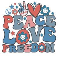 Peace Love Freedom Retro 4th of July Independence Day T-shirt Design