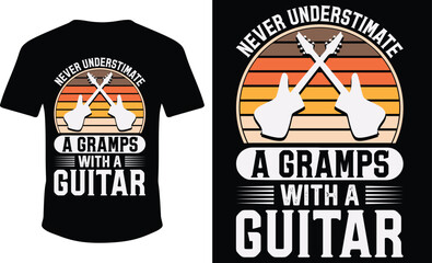 NEVER UNDERSTIMATE A GRAMPS WITH A GUITAR