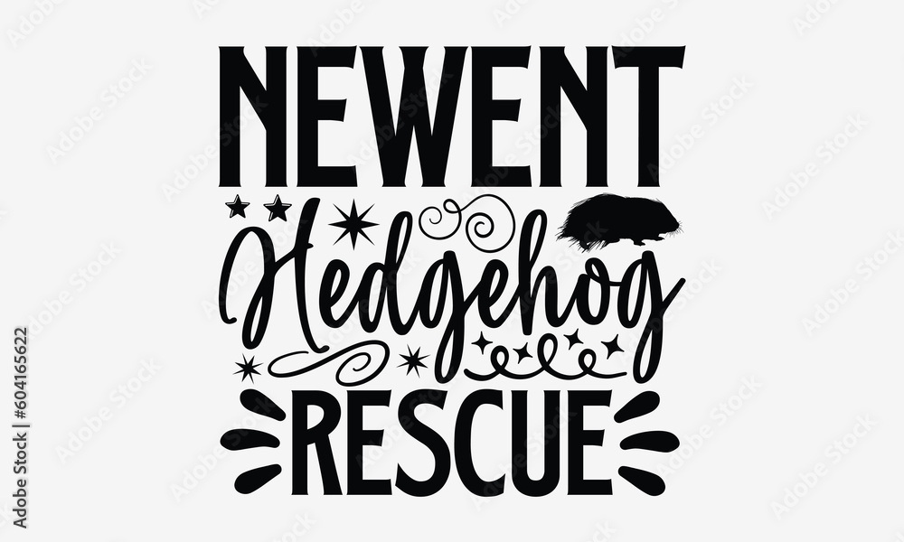 Sticker Newent Hedgehog Rescue- Porcupine t-shirt design, Hand drawn lettering for Lovely white cards, invitations, good for mug, scrap booking, greeting card, svg EPS 10.