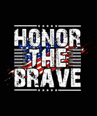 4th Of July T-shirt, Independence Day Honor The Brave