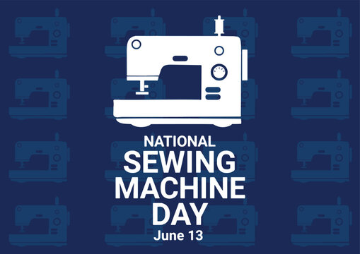 National Sewing Machine Day Vector illustration. June 13. Holiday concept. Template for background, banner, card, poster with text inscription. - Powered by Adobe