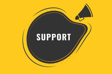Support Button. Speech Bubble, Banner Label Support