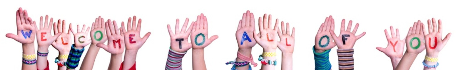 Children Hands Building Word Welcome To All Of You. White Background