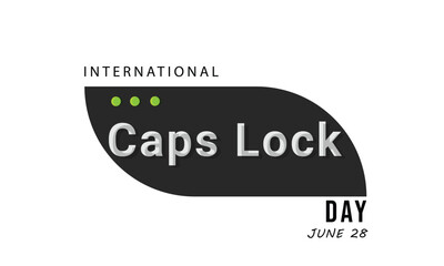 International caps lock day. background, banner, card, poster, template. Vector illustration.