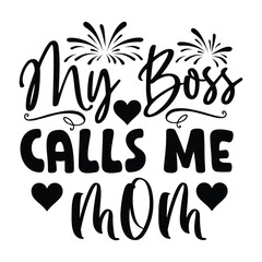 Mother's Day typography shirt design for mother lover mom mommy mama Handmade calligraphy vector illustration Silhouette