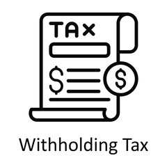 Withholding Tax vector    outline Icon Design illustration. Taxes Symbol on White background EPS 10 File