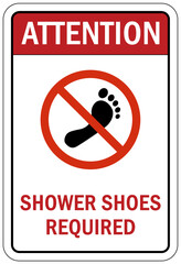 Shower shoes sign and labels shower shoes required