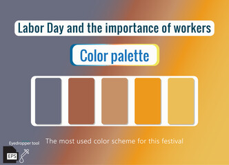 Labor Day and the importance of workers, Color palette, color scheme