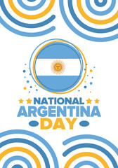 Fototapeta na wymiar Argentina National Day. Happy holiday. Independence and freedom day. Celebrate annual. Argentina flag. Patriotic argentine design. Poster, card, banner, template, background. Vector illustration