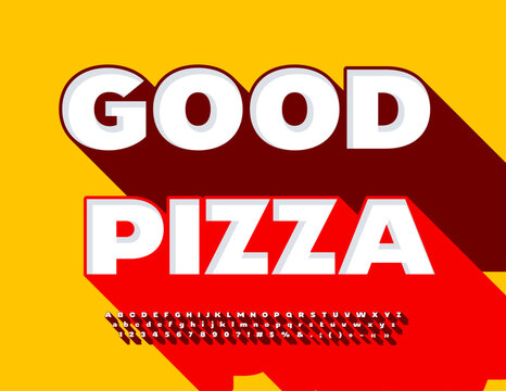 Vector advertising poster Good Pizza. Bright modern Font with Shadow. Creative 3D Alphabet Letters and Numbers set
