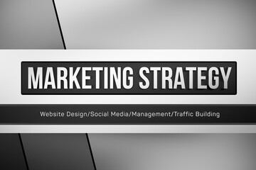 MARKETING STRATEGY text concept. Web site, social media, traffic building. Marketing strategy building concept, banner. 3D render