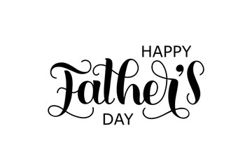 Happy Father's Day handwritten text isolated on white background. Modern brush ink calligraphy, hand lettering typography for print, poster, banner, greeting card. Vector illustration. Dad, daddy logo