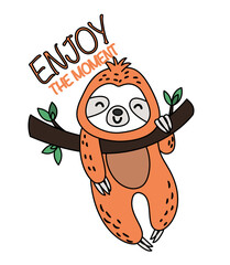 Cute orange sloth. Exotic Asian animals hangs at branch next to inscription enjoy moment. Adorable and cheerful character. Positivity and optimism. Cartoon flat vector illustration