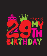 my 29th birthday svg design