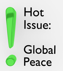 HOT ISSUE: GLOBAL PEACE concept