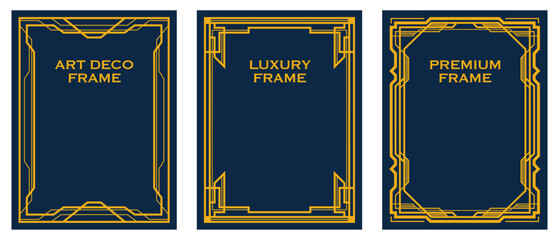 Art Deco frame set luxury frames banner label luxury wedding card . background with frame. vector illustration . create your designs with frame