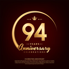 94 year anniversary template design with golden number and ring for birthday celebration event, invitation, banner poster, flyer, and greeting card, vector template