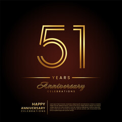 51 years anniversary, anniversary template design with double line number and golden text for birthday celebration event, invitation, banner poster, flyer, and greeting card, vector template