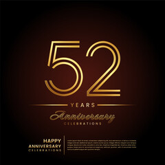 52 years anniversary, anniversary template design with double line number and golden text for birthday celebration event, invitation, banner poster, flyer, and greeting card, vector template