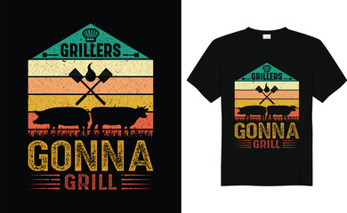 Grillers gonna grill. Chicken, pig, cow. Funny BBQ T shirt Design