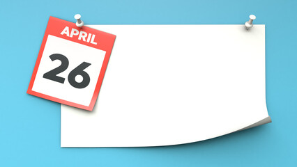 April 26. A calendar sheet with a date on a blue background. Copy space. The best day of the year. Three-dimensional illustration. 3D rendering.