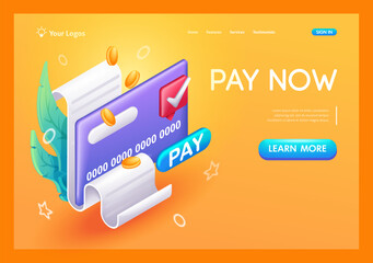 3D Isometric, cartoon. Pay now. Payment by bank card of monthly payments. Receipts, receipts, subscriptions. Trending Landing Page