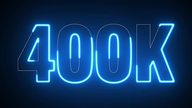 4K Ultra Hd Video. 400K Electric Blue lighting text with animation on black background, 3D Animation. 400 000 Number. Four hundred thousand.
