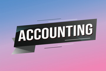 Accounting word concept vector illustration with lines 3d style for social media landing page, template, ui, web, mobile app, poster, banner, flyer, background, gift card, coupon, label, wallpaper