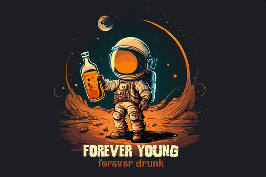 Astronaut Vector Tshirt Forever Young