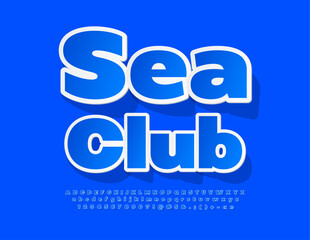 Vector bright Sign Sea Club. Blue sticker Font. Creative set of Alphabet Letters, Numbers and Symbols
