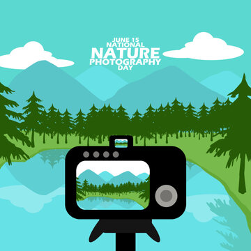 A digital camera taking a landscape photo of a mountain with its trees, clouds, rivers and bold text to commemorate Nature Photography Day on June 15