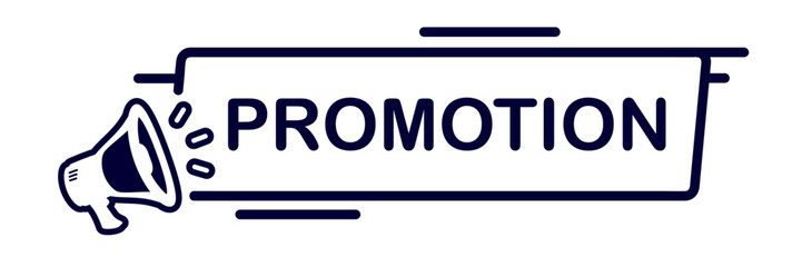 Promotion sign. Vector Illustration promotion label with megaphone. Promotion banner. Promotions sticker