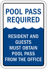 Pool pass required sign and labels resident and guest must obtain pass from office