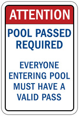 Fototapeta premium Pool pass required sign and labels everyone entering pool must have a valid pass