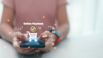 E-commerce delivery online payment. Access paying online payment concept. Women use smartphones and online shopping via mobile banking apps, E-transactions, and financial technology.