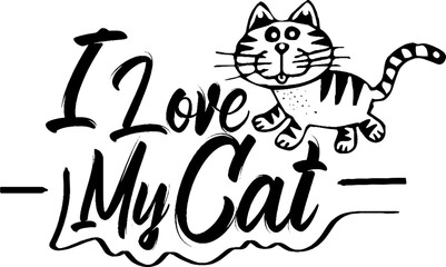 Fototapeta na wymiar My Cat, My Love: Charming Text Banner for T-Shirt Designing Business, Catitude is Everything: Inspiring Calligraphy Inscription for T-Shirt Designing Business