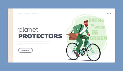 Planet Protectors Landing Page Template. Eco-friendly Man Rides A Bike For Sustainability And Health Vector Illustration