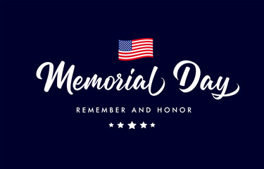 Happy Memorial Day handwritten lettering with wavy flag USA. American holiday design - Remember and honor, with USA flag. Vector illustration