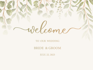 Welcome wedding sign. Calligraphy with green watercolor botanical leaves. Abstract floral art background vector design for wedding invitation and vip cover template.