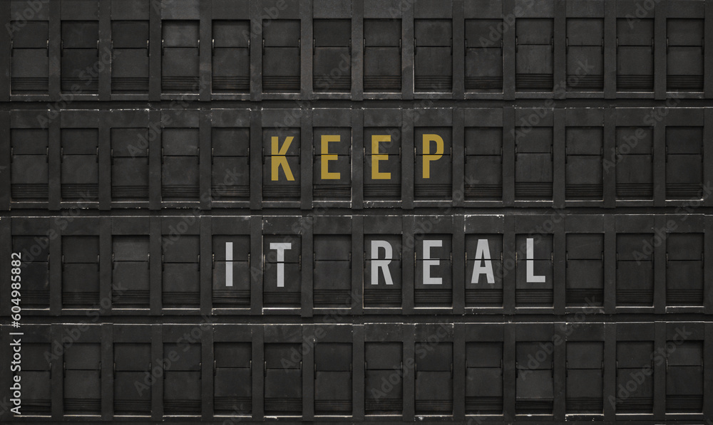 Poster text keep it real typed on retro typewriter