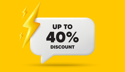 Up to 40 percent discount. 3d speech bubble banner with power energy. Sale offer price sign. Special offer symbol. Save 40 percentages. Discount tag chat speech message. 3d offer talk box. Vector