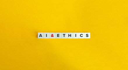 Ethical AI Development. Artificial Intelligence and Ethics Concept. Block Letter Tiles on Yellow...