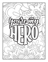Fototapeta na wymiar Affirmative quotes coloring page. Positive quotes. Good vibes. Coloring book for adults. Typography design. Hand drawn with inspiration word. Coloring for adult and kids. Quotes. Quotes Coloring.