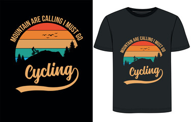 Mountain are calling i must go cycling