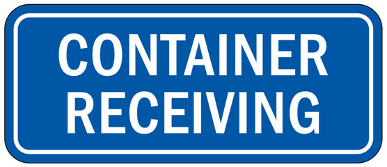 Shipping and receiving sign and labels