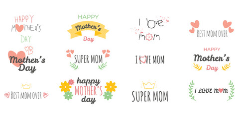 Set of Mothers Day Holiday greetings. Concept for Mother's Day with lettering . Vector illustration