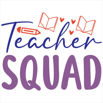 Teacher squad